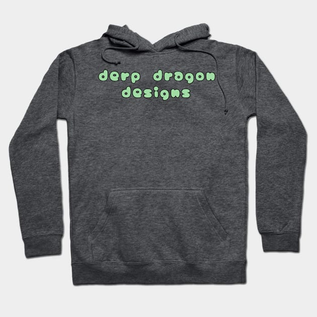 Derp Dragon Designs Branded Hoodie by DuskShadowDraws